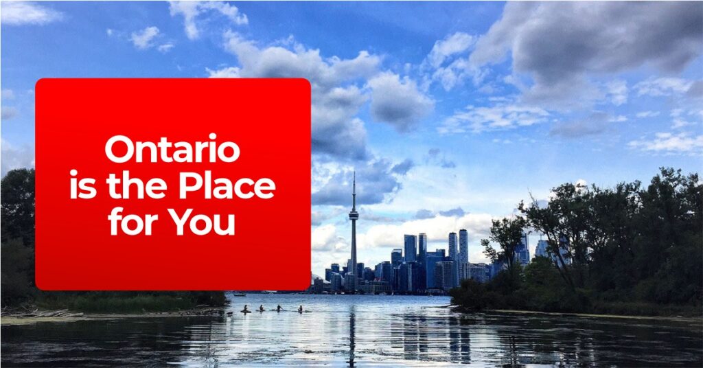 Ontario is the place for you - loftimmigration - canada immigration consultant