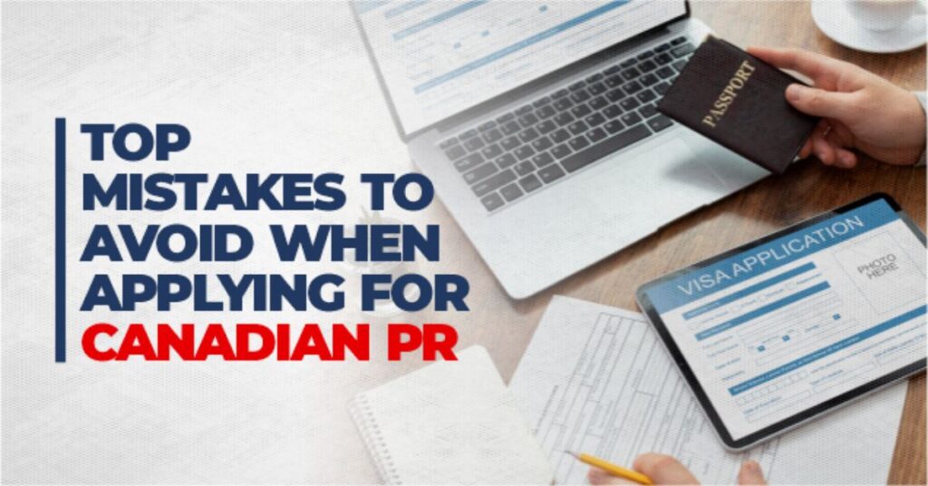 Top Mistakes to Avoid When Applying for Canadian PR - featured image - loft immigration