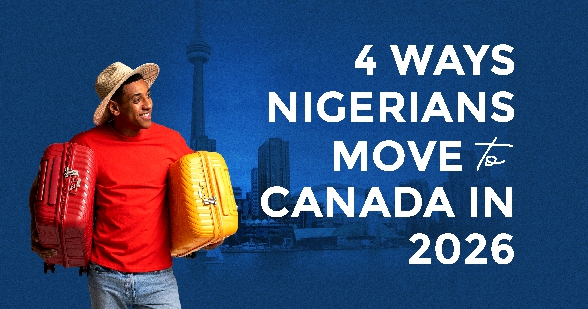 4 Ways Nigerians are moving to Canada in 2026 - loft immigration - canada immigration firm in toronto