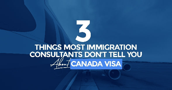 Featured image = 3 THINGS MOST IMMIGRATION CONSULTANTS DON'T TELL YOU ABOUT CANADA IMMIGRATION - loft immigration